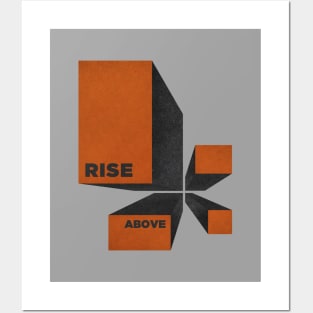 RISE ABOVE Posters and Art